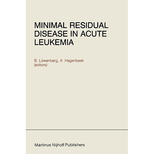 Minimal Residual Disease in Acute Leukemia / Developments in Oncology Bd.19
