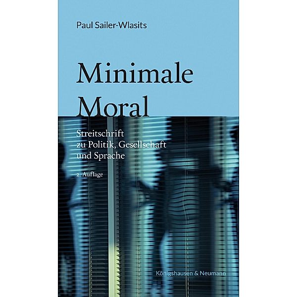 Minimale Moral, Paul Sailer-Wlasits
