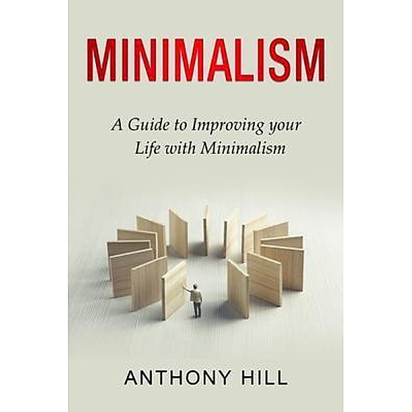 Minimalism / Ingram Publishing, Anthony Hill