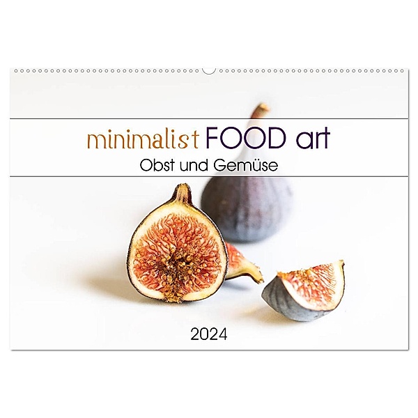 minimalist FOOD art Obst und Gemüse (Wandkalender 2024 DIN A2 quer), CALVENDO Monatskalender, Chantal Dysli