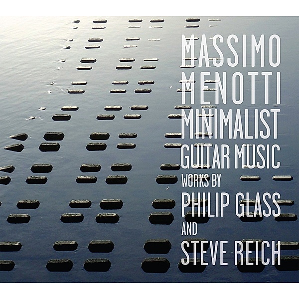 Minimalist Guitar Music, Massimo Menotti