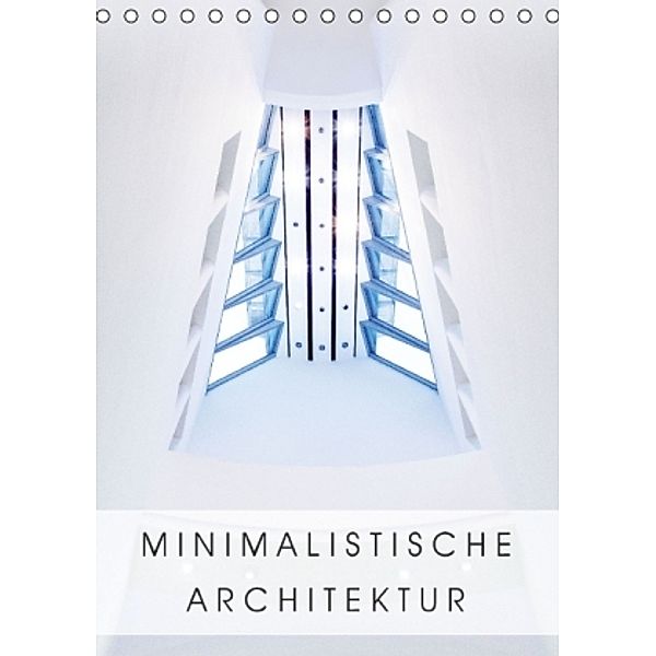 Minimalistische Architektur (Tischkalender 2016 DIN A5 hoch), hiacynta jelen