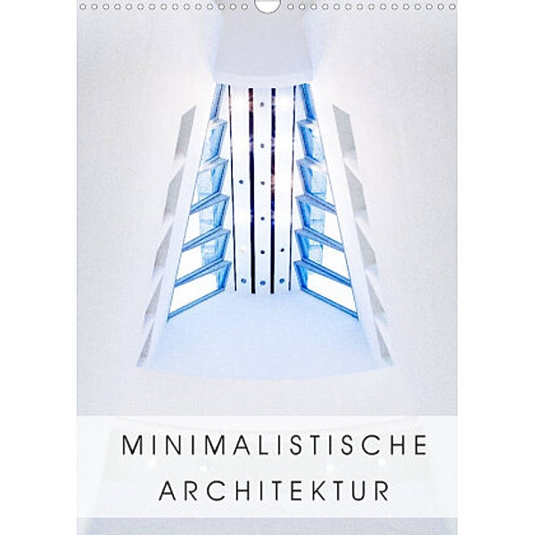 Minimalistische Architektur (Wandkalender 2022 DIN A3 hoch), Hiacynta Jelen