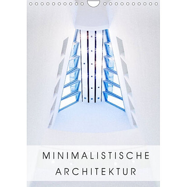 Minimalistische Architektur (Wandkalender 2022 DIN A4 hoch), Hiacynta Jelen