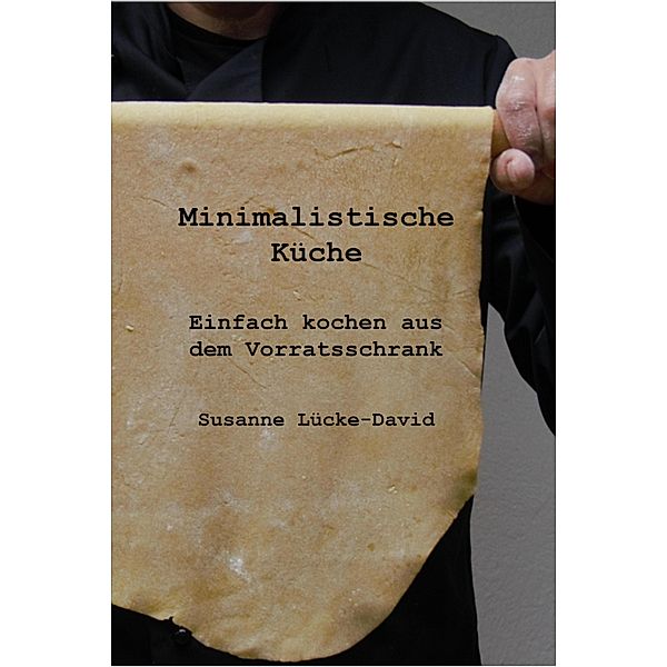 Minimalistische Küche, Susanne Lücke-David