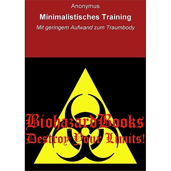 Minimalistisches Training, Anonymus