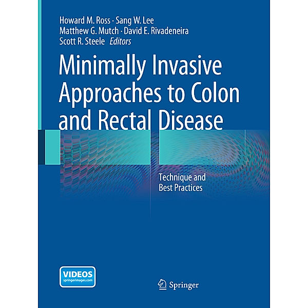 Minimally Invasive Approaches to Colon and Rectal Disease