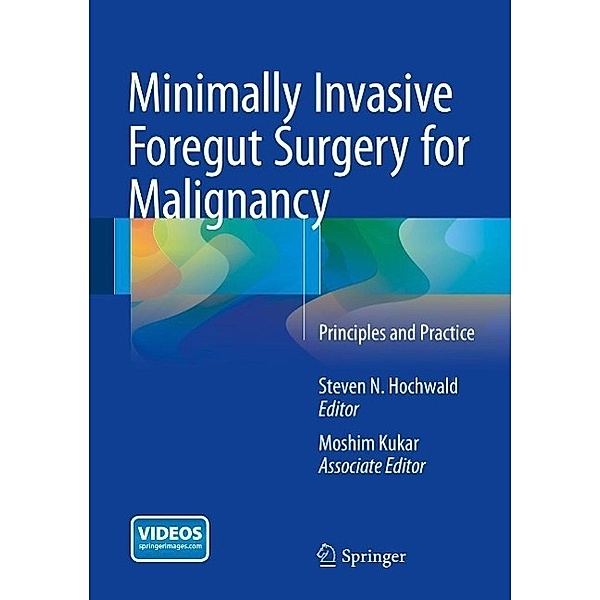 Minimally Invasive Foregut Surgery for Malignancy