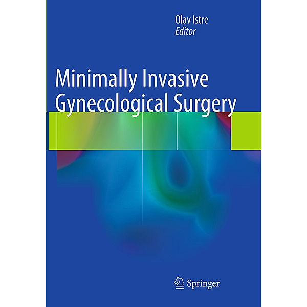 Minimally Invasive Gynecological Surgery