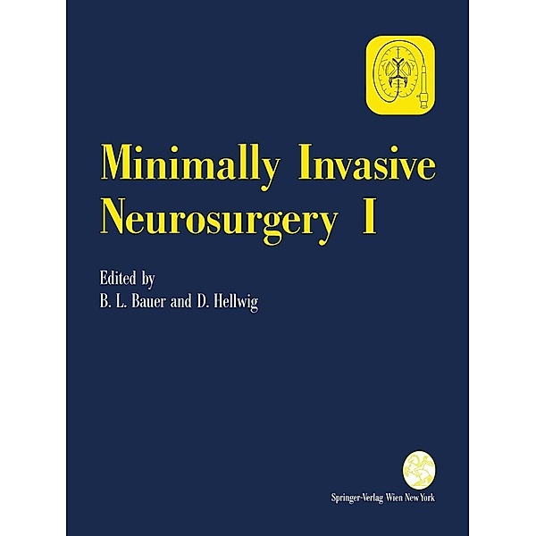 Minimally Invasive Neurosurgery I / Acta Neurochirurgica Supplement Bd.54