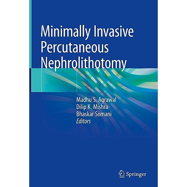 Minimally Invasive Percutaneous Nephrolithotomy