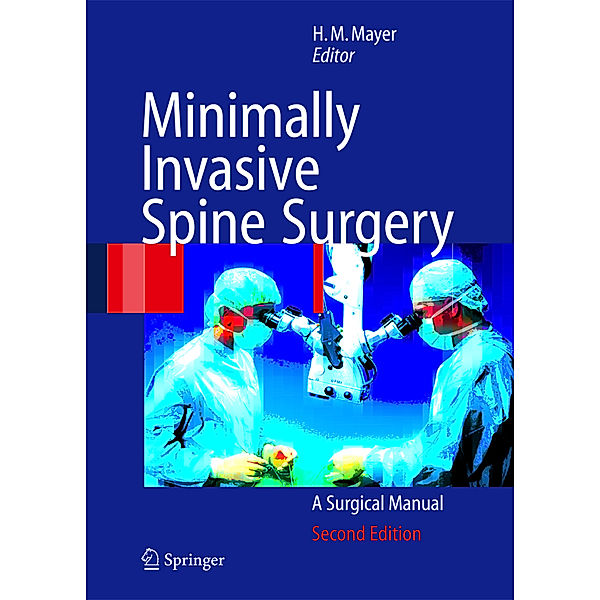 Minimally Invasive Spine Surgery