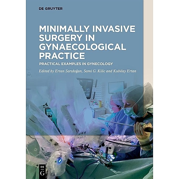Minimally Invasive Surgery in Gynecological Practice