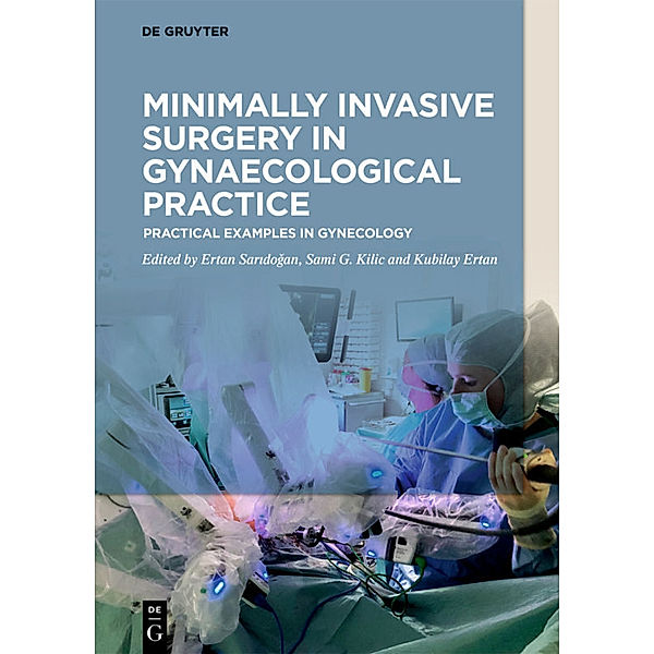 Minimally Invasive Surgery in Gynecological Practice