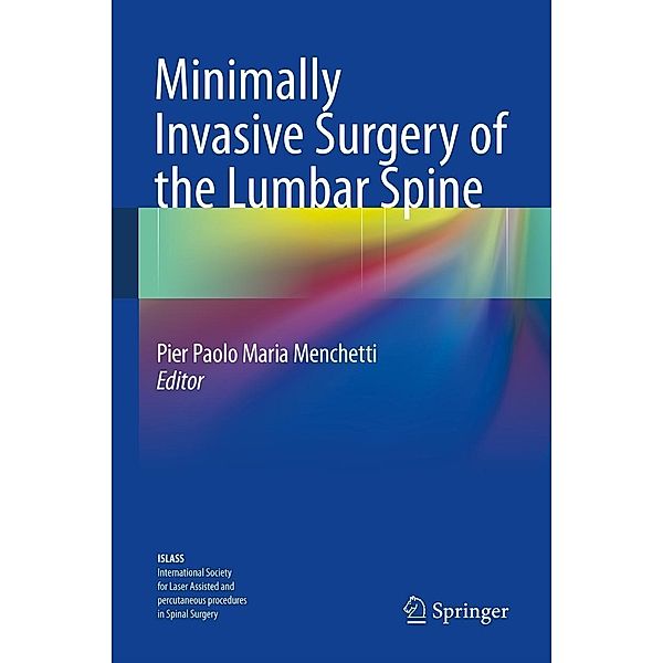 Minimally Invasive Surgery of the Lumbar Spine