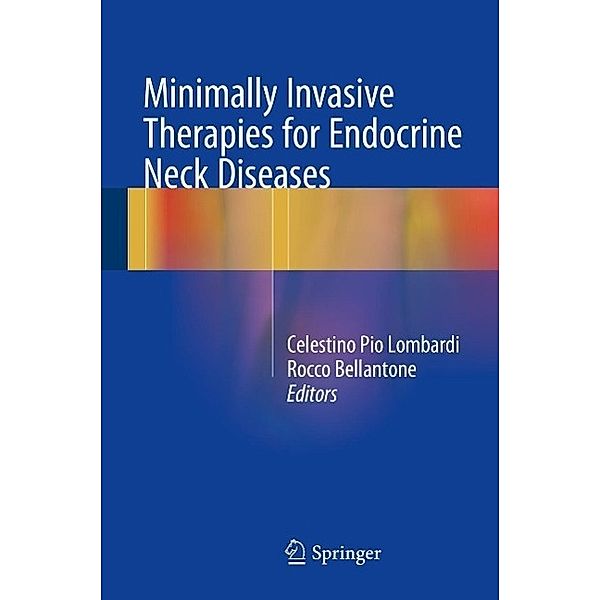 Minimally Invasive Therapies for Endocrine Neck Diseases