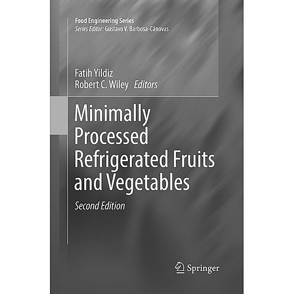 Minimally Processed Refrigerated Fruits and Vegetables