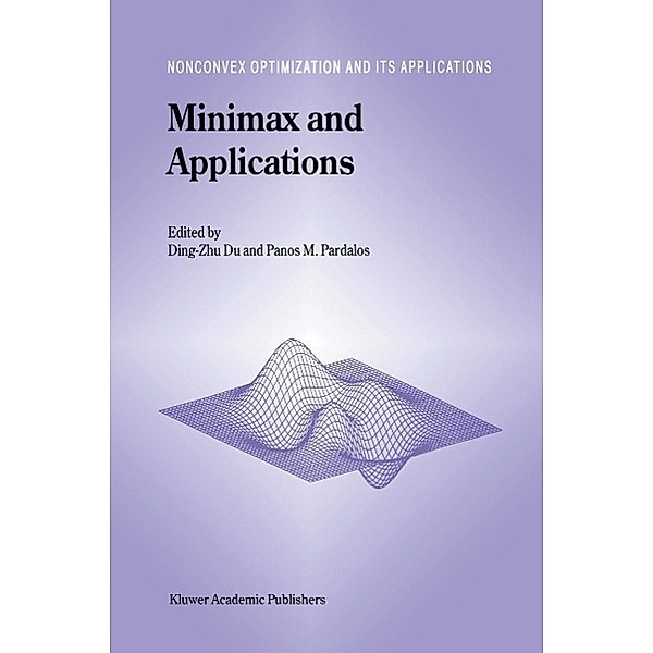 Minimax and Applications / Nonconvex Optimization and Its Applications Bd.4
