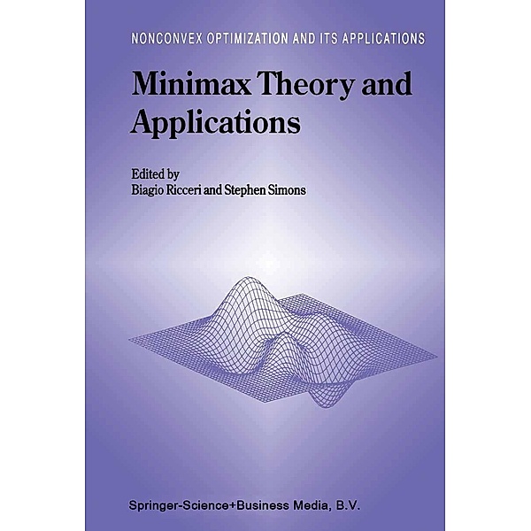 Minimax Theory and Applications / Nonconvex Optimization and Its Applications Bd.26