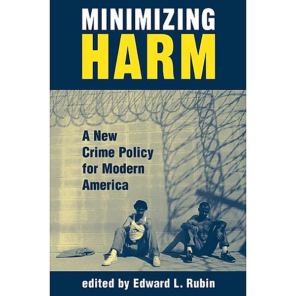 Minimizing Harm, Edward Rubin