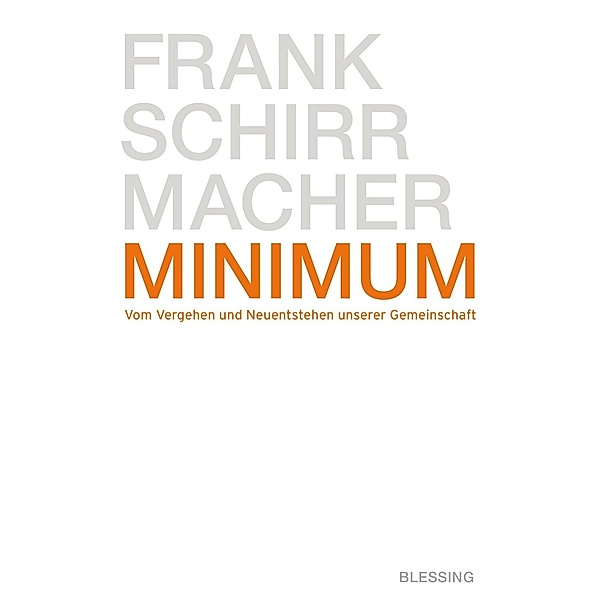 Minimum, Frank Schirrmacher