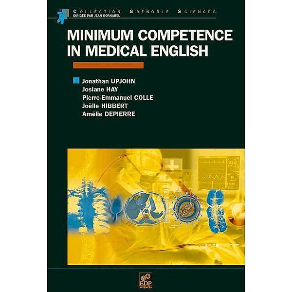 Minimum Competence in Medical English, Pierre-Emmanuel Colle, AMELIE DEPIERRE, Josianne Hay, Joëlle Hibbert, Jonathan Upjohn