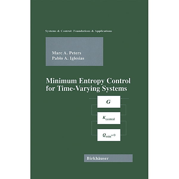 Minimum Entropy Control for Time-Varying Systems, Marc A. Peters, Pablo Iglesias