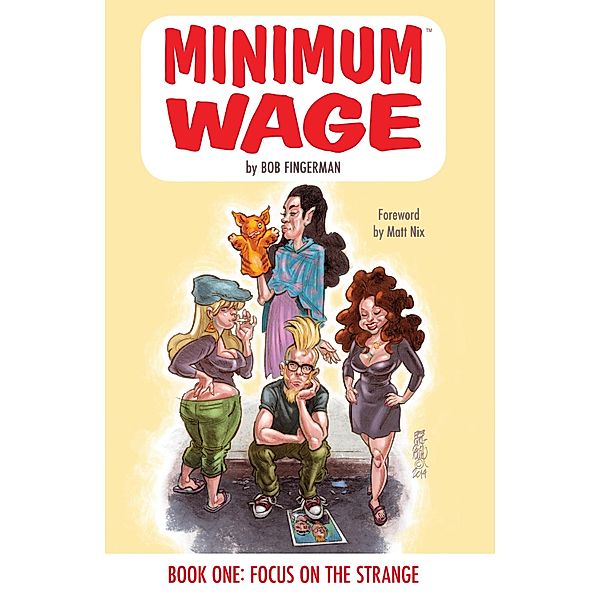 Minimum Wage: Book One / Minimum Wage, Bob Fingerman