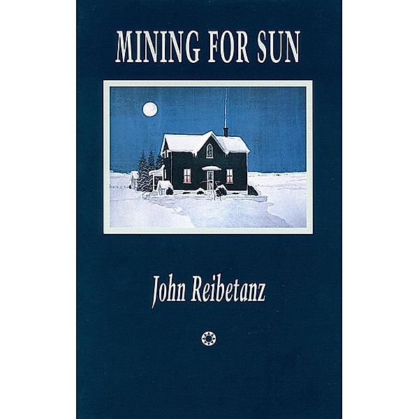 Mining for Sun, John Reibetanz