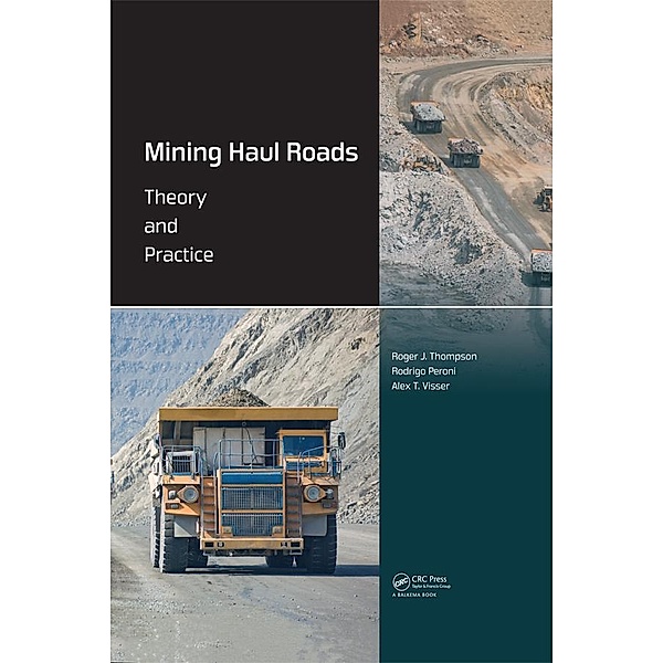 Mining Haul Roads, Roger Thompson, Rodrigo Peroni, Alex T. Visser