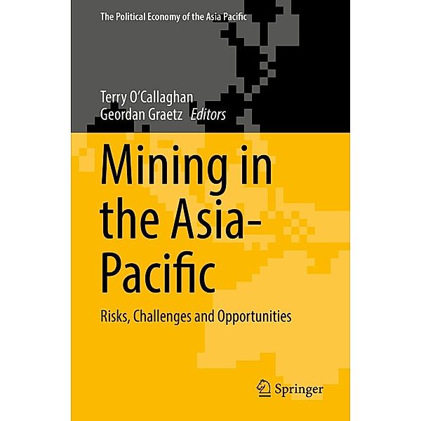 Mining in the Asia-Pacific / The Political Economy of the Asia Pacific