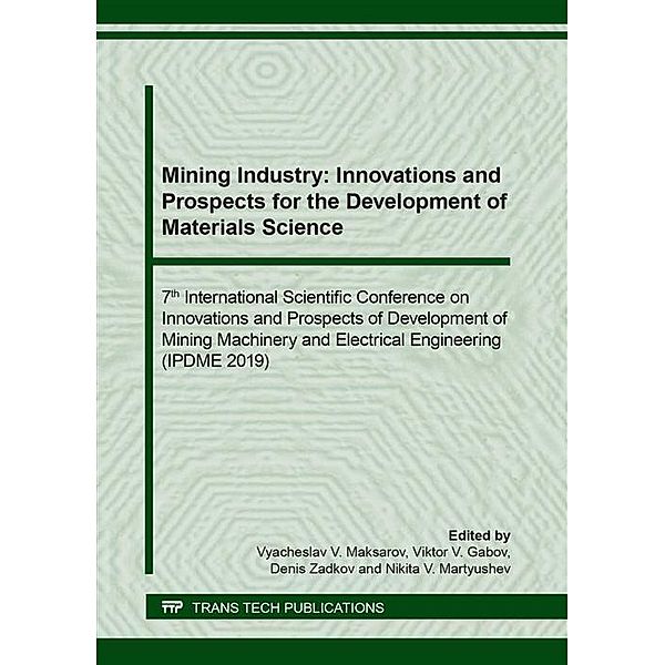 Mining Industry: Innovations and Prospects for the Development of Materials Science