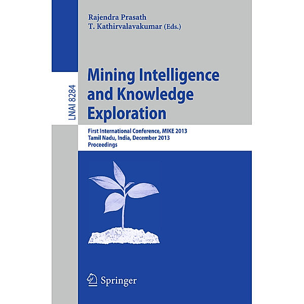 Mining Intelligence and Knowledge Exploration