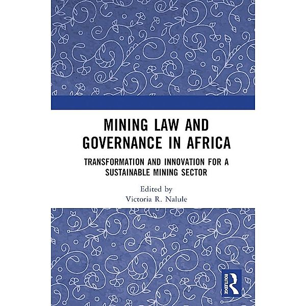 Mining Law and Governance in Africa