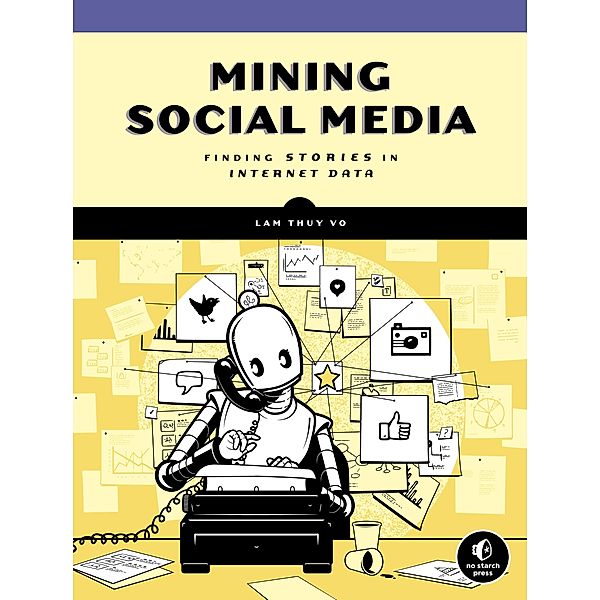 Mining Social Media, Lam Thuy Vo