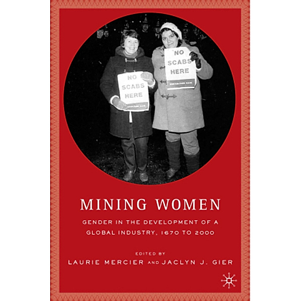 Mining Women, Laurie Mercier, Jaclyn Gier