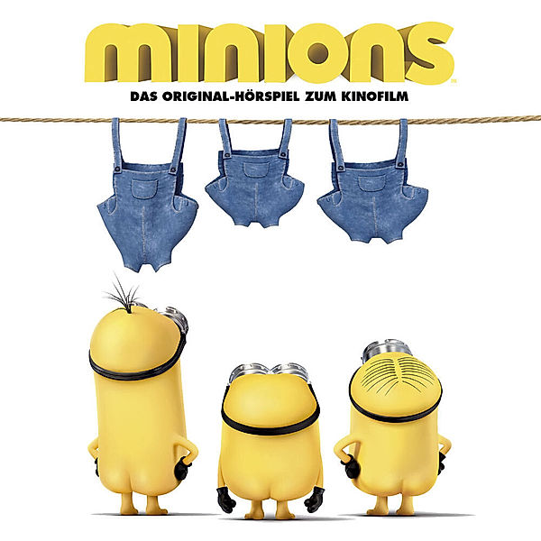 Minions - Das original Hörspiel zum Kinofilm, Minions