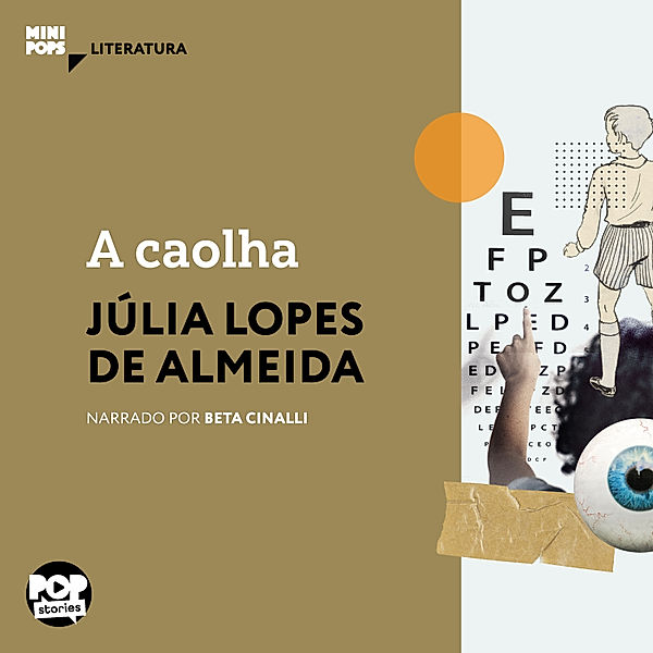 MiniPops - A caolha, Júlia Lopes de Almeida