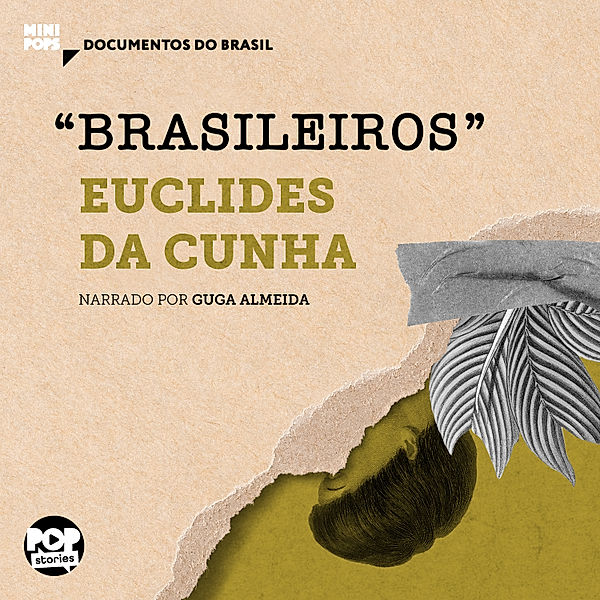 MiniPops - Brasileiros, Euclides da Cunha