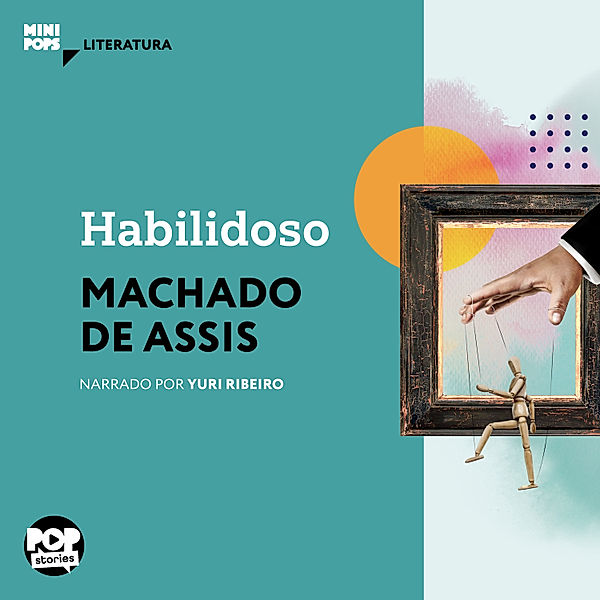 MiniPops - Habilidoso, Machado de Assis