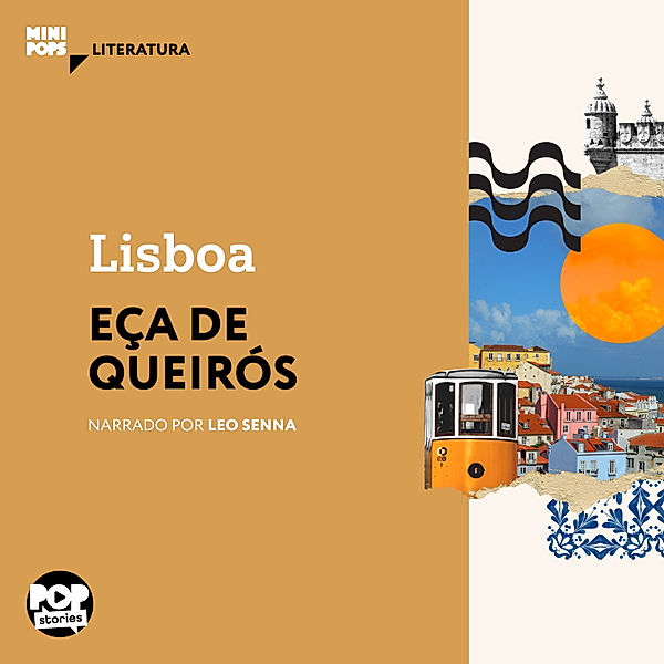MiniPops - Lisboa, Eça de Queiroz