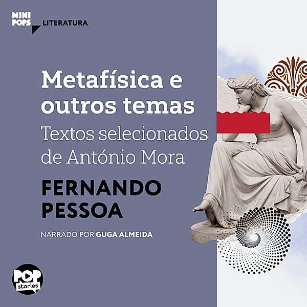 MiniPops - Metafísica e outros temas, Fernando Pessoa