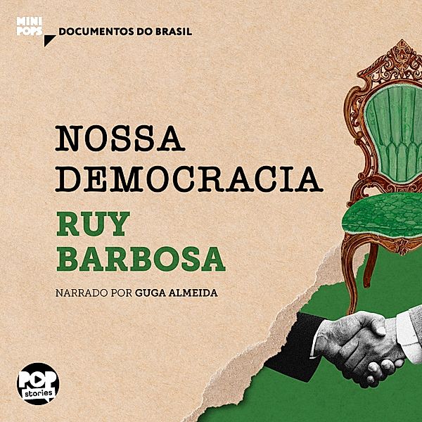 MiniPops - Nossa democracia, Ruy Barbosa