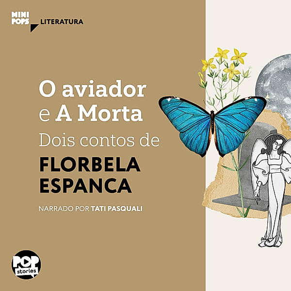 MiniPops - O aviador e A Morta - dois contos de Florbela Espanca, FLORBELA ESPANCA