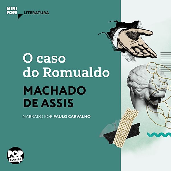 MiniPops - O caso do Romualdo, Machado de Assis