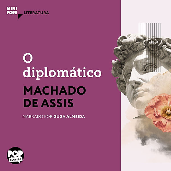 MiniPops - O diplomático, Machado de Assis