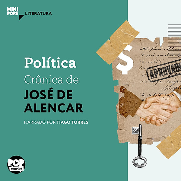 MiniPops - Política, José de Alencar