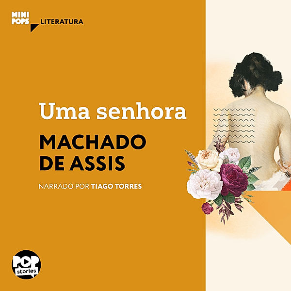 MiniPops - Uma senhora, Machado de Assis