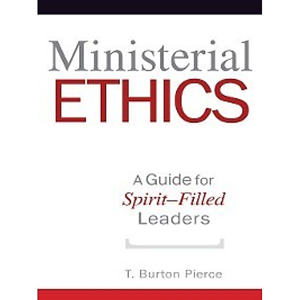 Ministerial Ethics, T. Burton Pierce