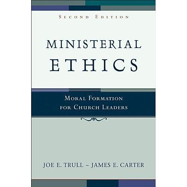 Ministerial Ethics, Joe E. Trull